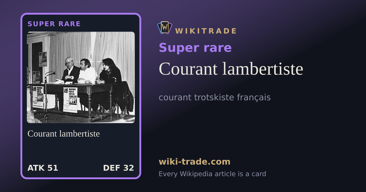 Courant lambertiste — Super rare card