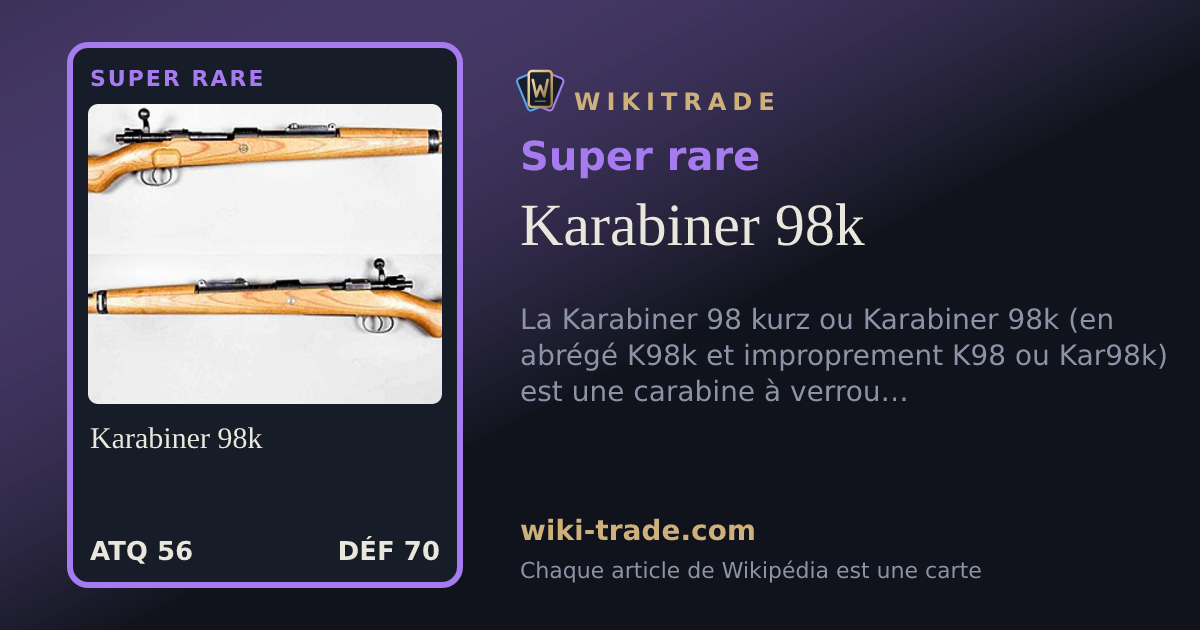 Karabiner 98k — carte Super rare