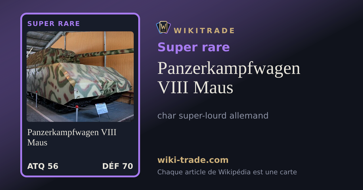 Panzerkampfwagen VIII Maus — carte Super rare
