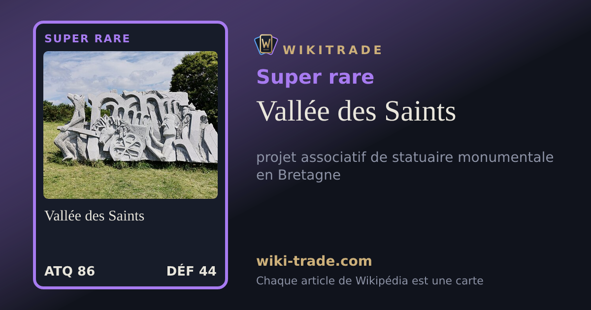 Vallée des Saints — carte Super rare