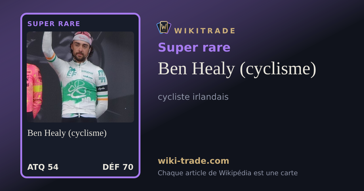 Ben Healy (cyclisme) — carte Super rare