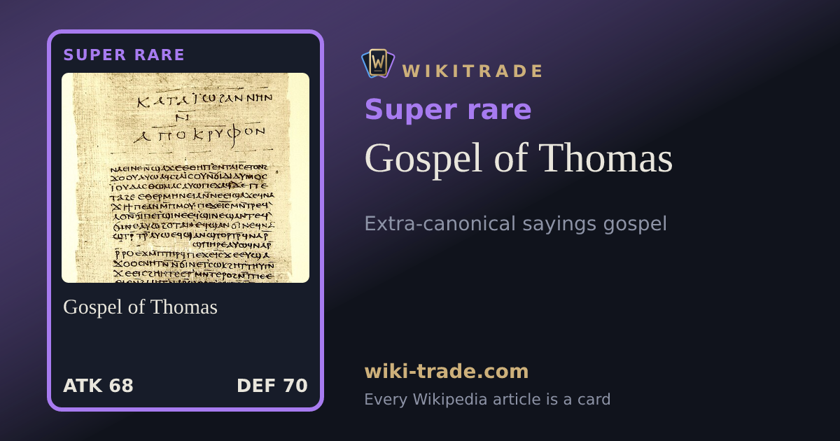 Gospel of Thomas — Super rare card