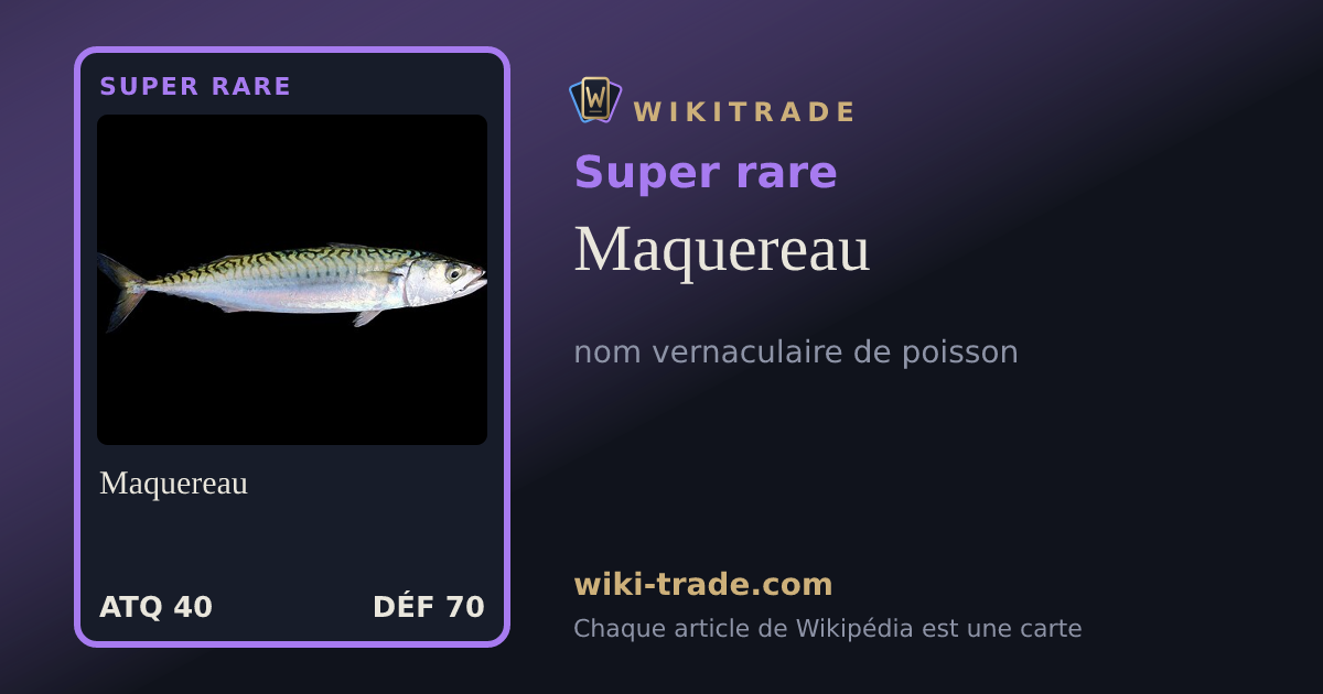 Maquereau — carte Super rare