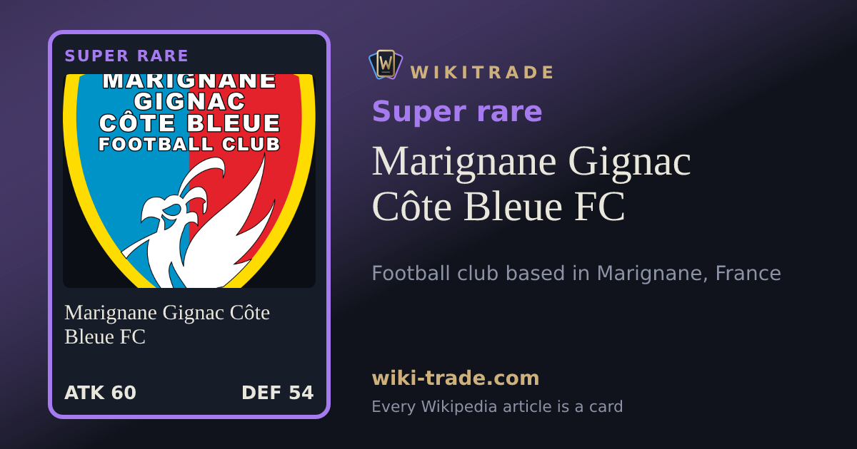 Marignane Gignac Côte Bleue FC — Super rare card