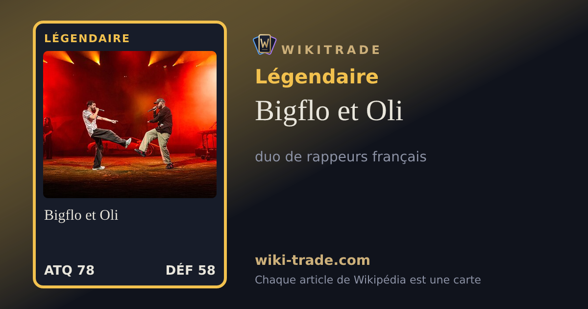 Bigflo et Oli — carte Légendaire