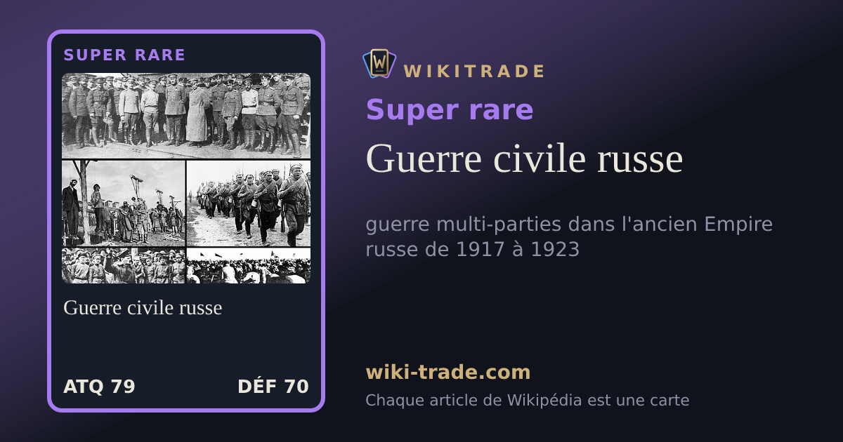 Guerre civile russe — carte Super rare