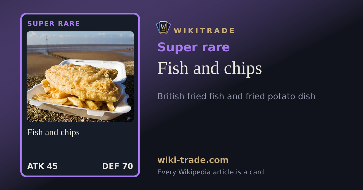Fish and chips — Super rare card