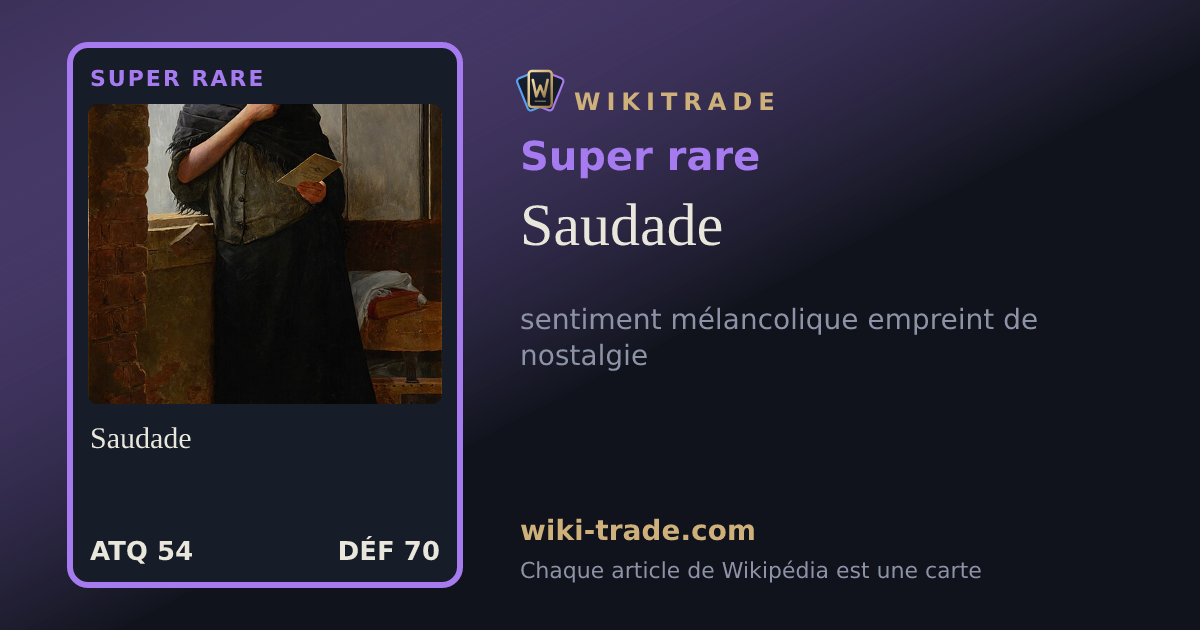 Saudade — carte Super rare