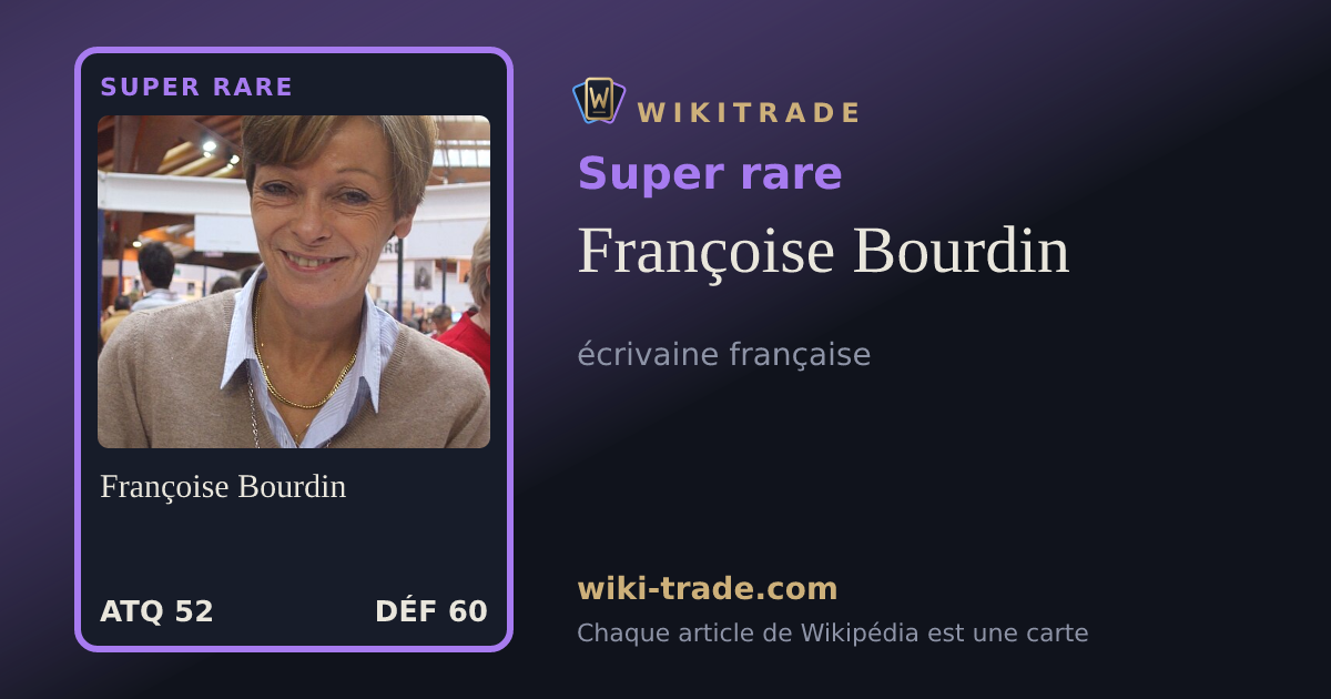Françoise Bourdin — carte Super rare