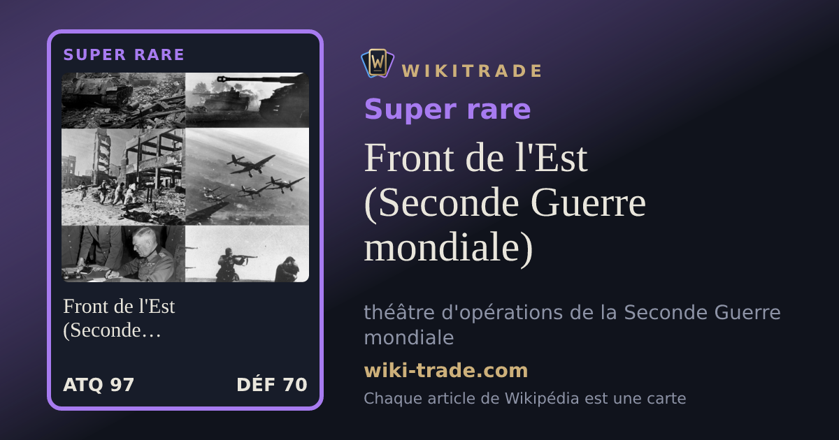 Front de l'Est (Seconde Guerre mondiale) — carte Super rare