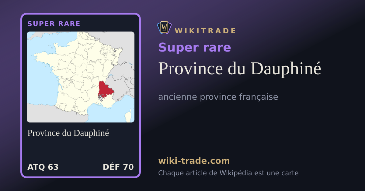 Province du Dauphiné — carte Super rare