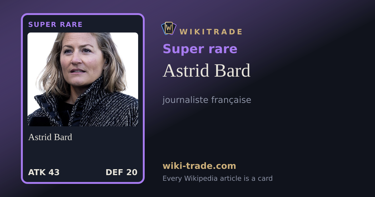 Astrid Bard — Super rare card