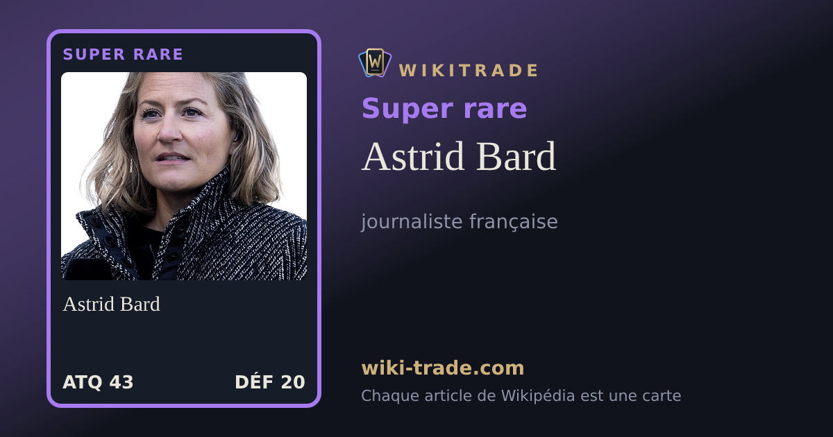 Astrid Bard — carte Super rare