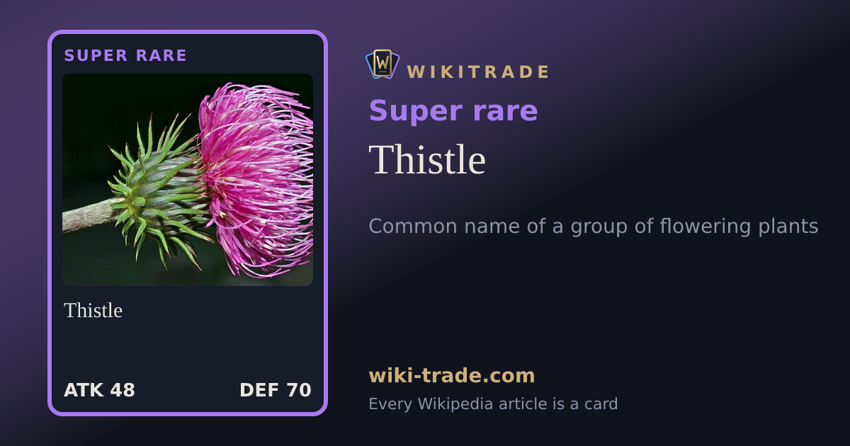 Thistle — Super rare card