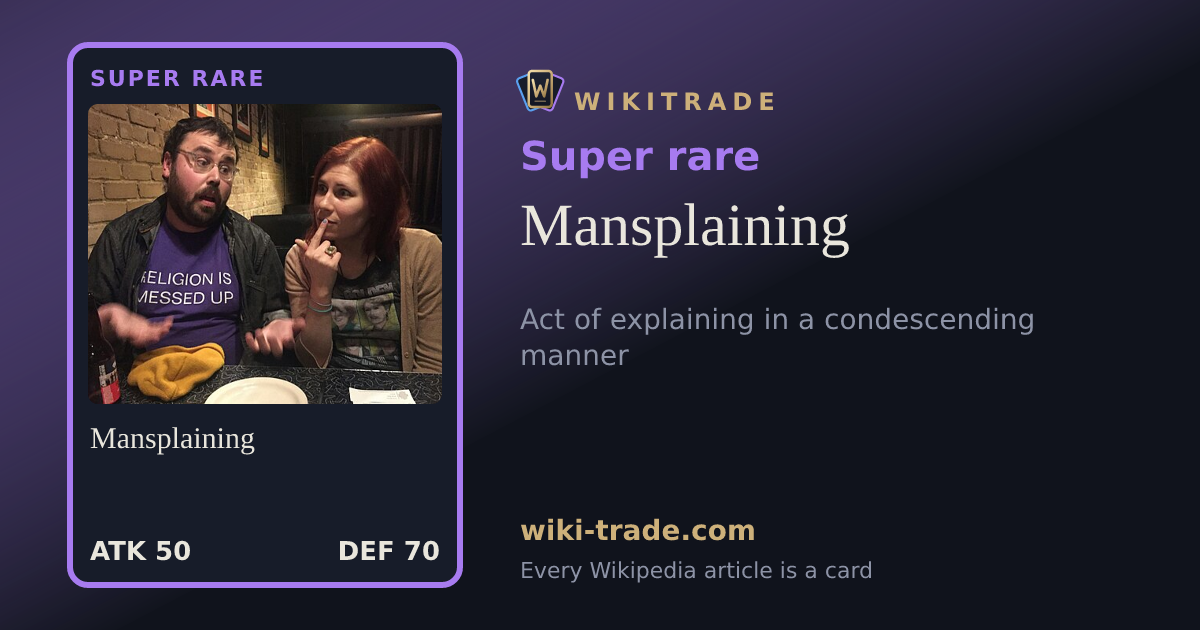 Mansplaining — Super rare card