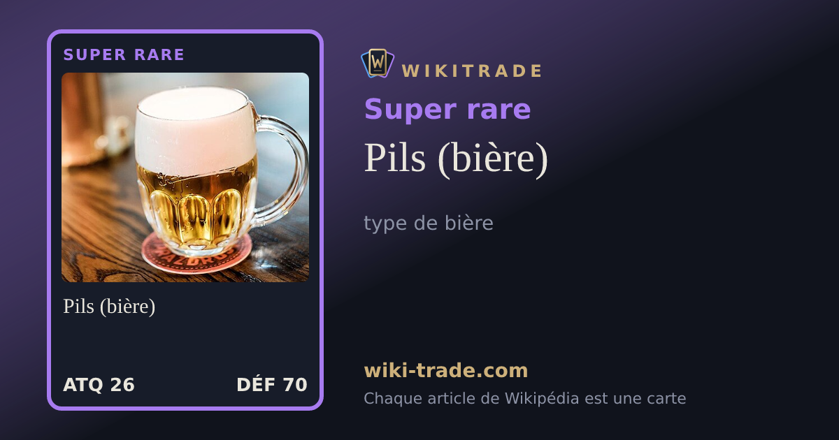 Pils (bière) — carte Super rare