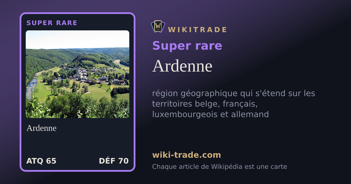 Ardenne — carte Super rare