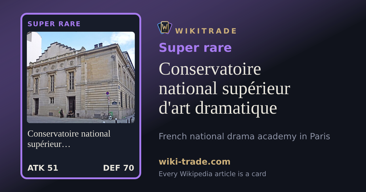 Conservatoire national supérieur d'art dramatique — Super rare card