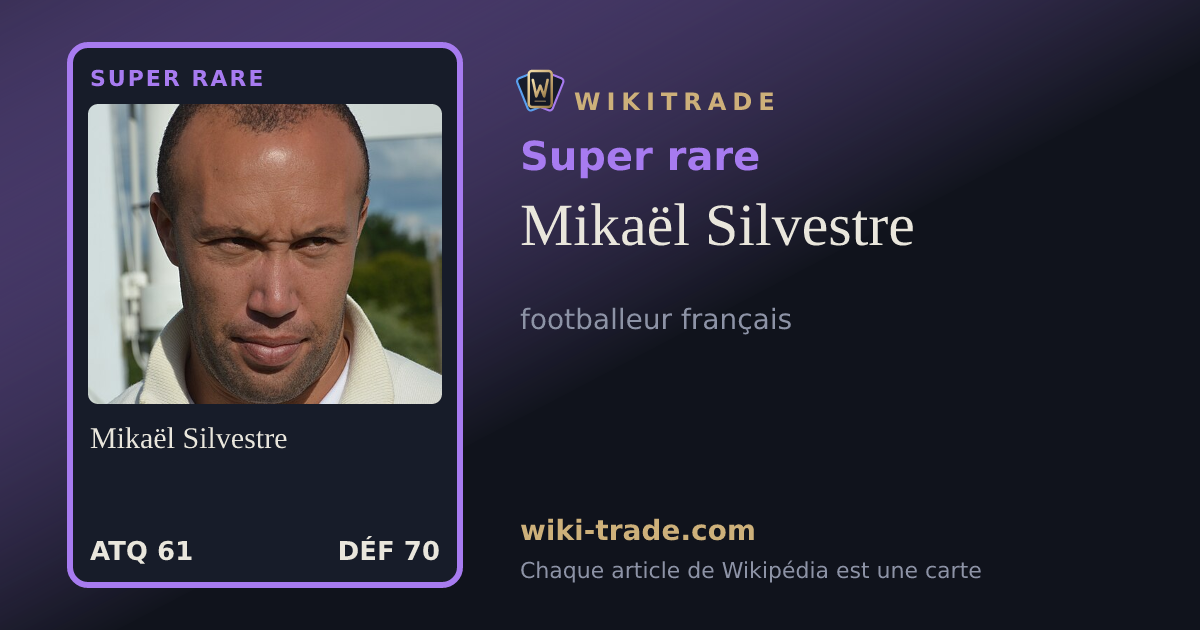 Mikaël Silvestre — carte Super rare