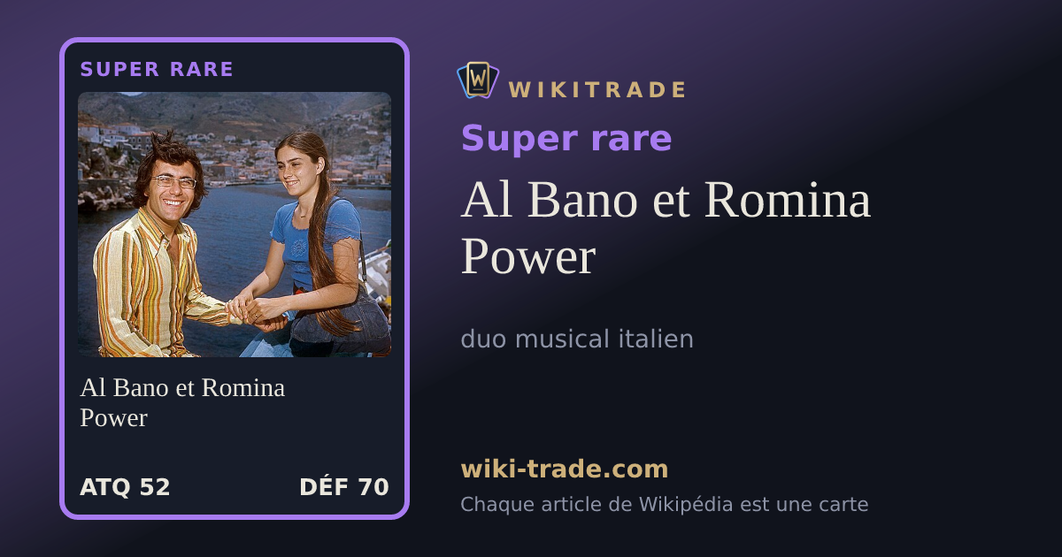 Al Bano et Romina Power — carte Super rare