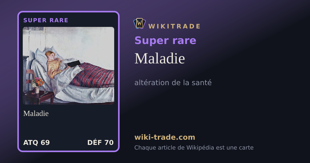 Maladie — carte Super rare