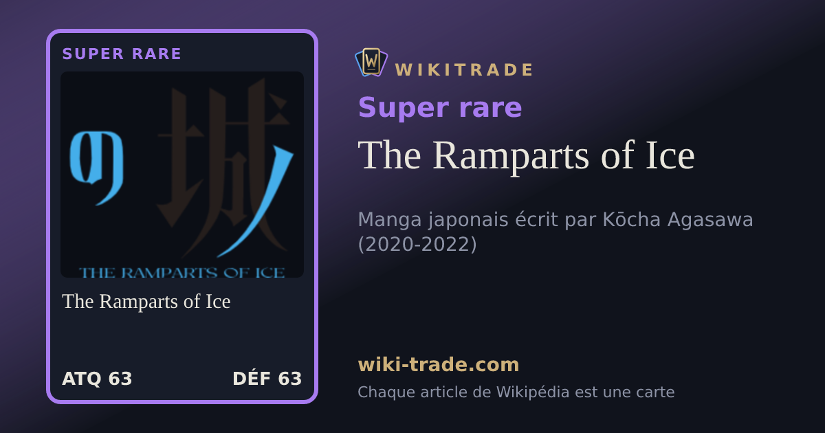The Ramparts of Ice — carte Super rare
