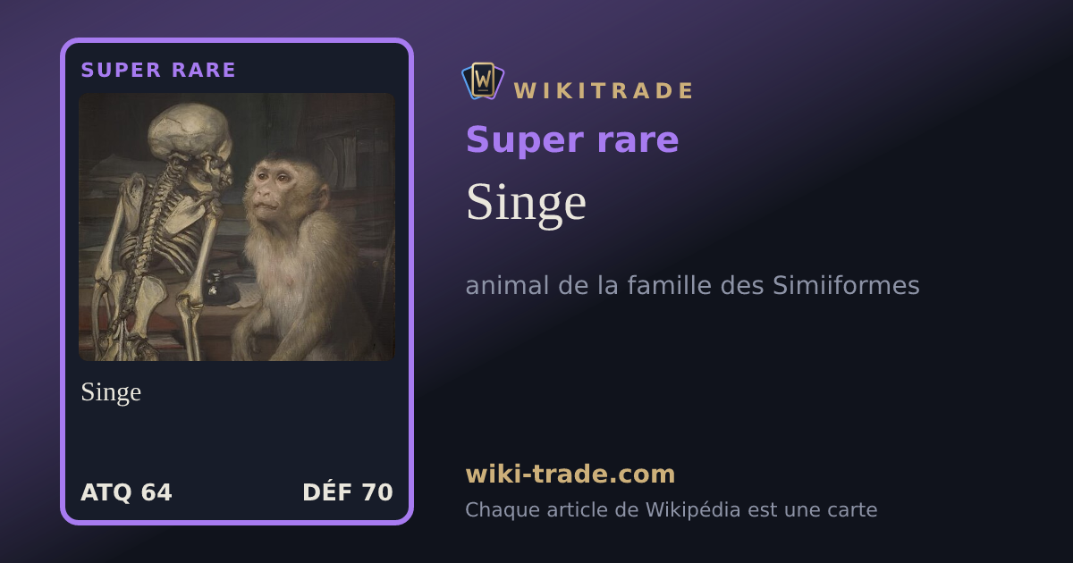 Singe — carte Super rare