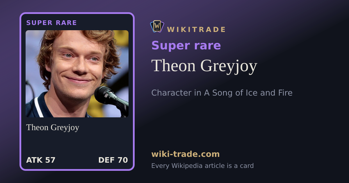 Theon Greyjoy — Super rare card