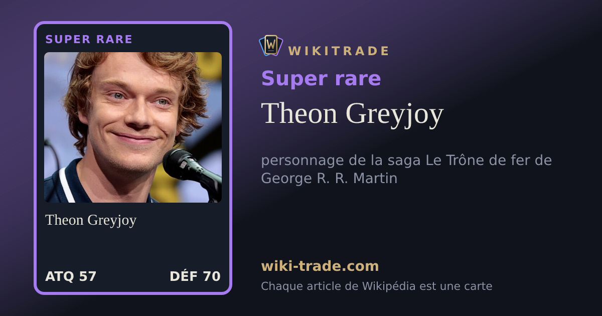 Theon Greyjoy — carte Super rare