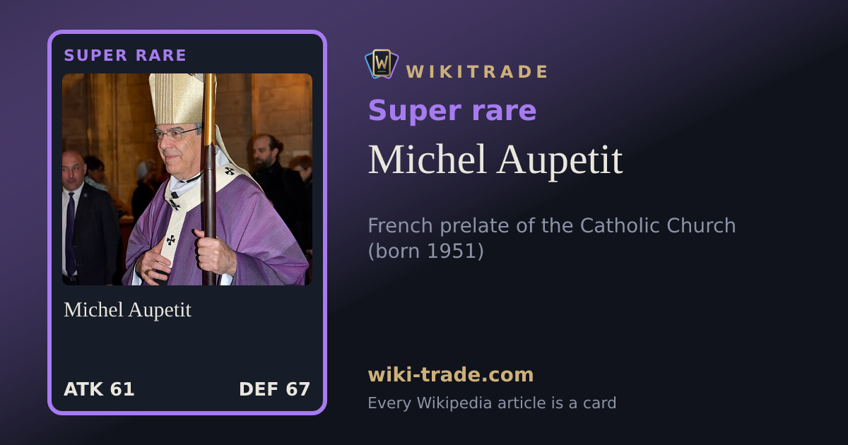 Michel Aupetit — Super rare card