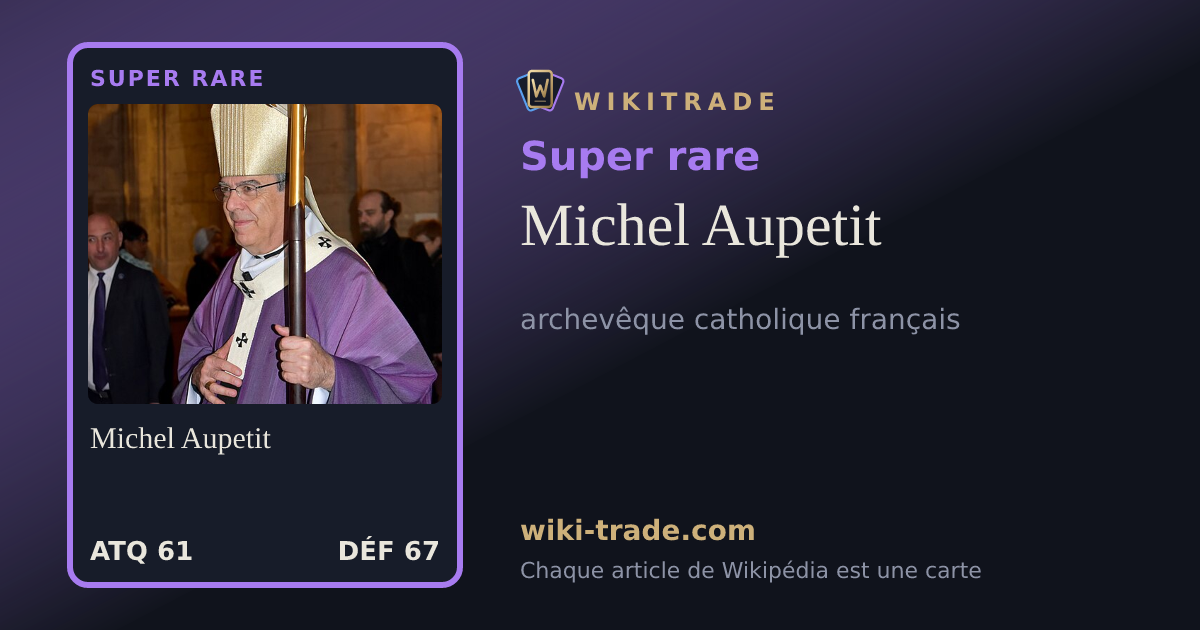 Michel Aupetit — carte Super rare