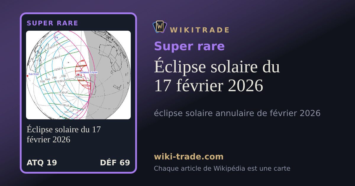 Éclipse solaire du 17 février 2026 — carte Super rare
