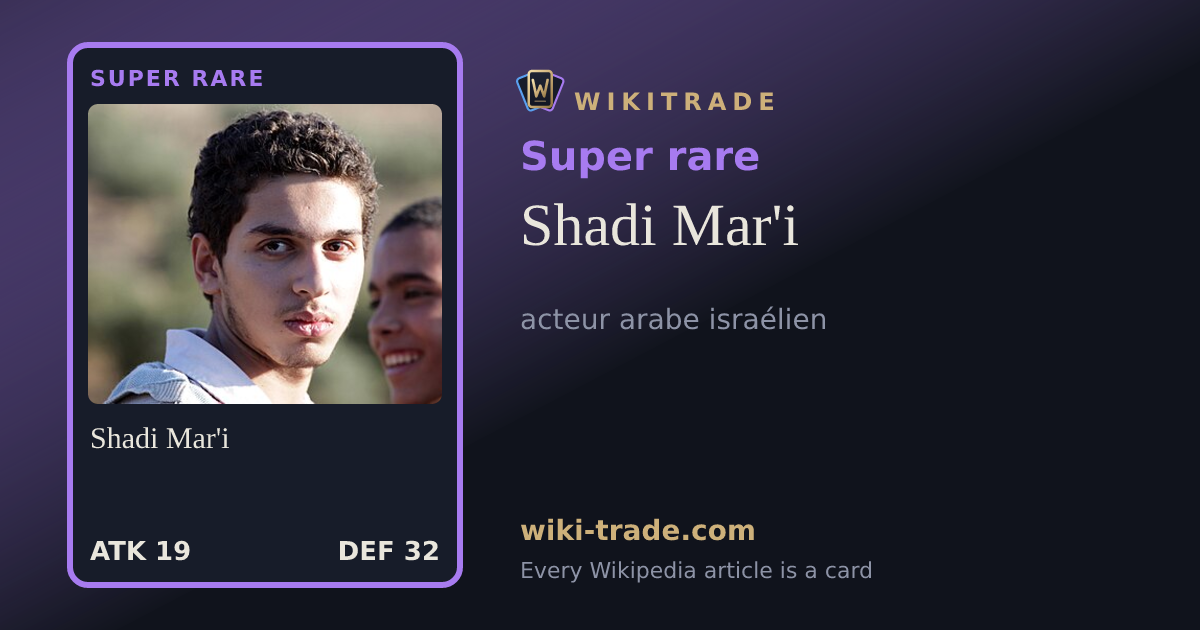 Shadi Mar'i — Super rare card