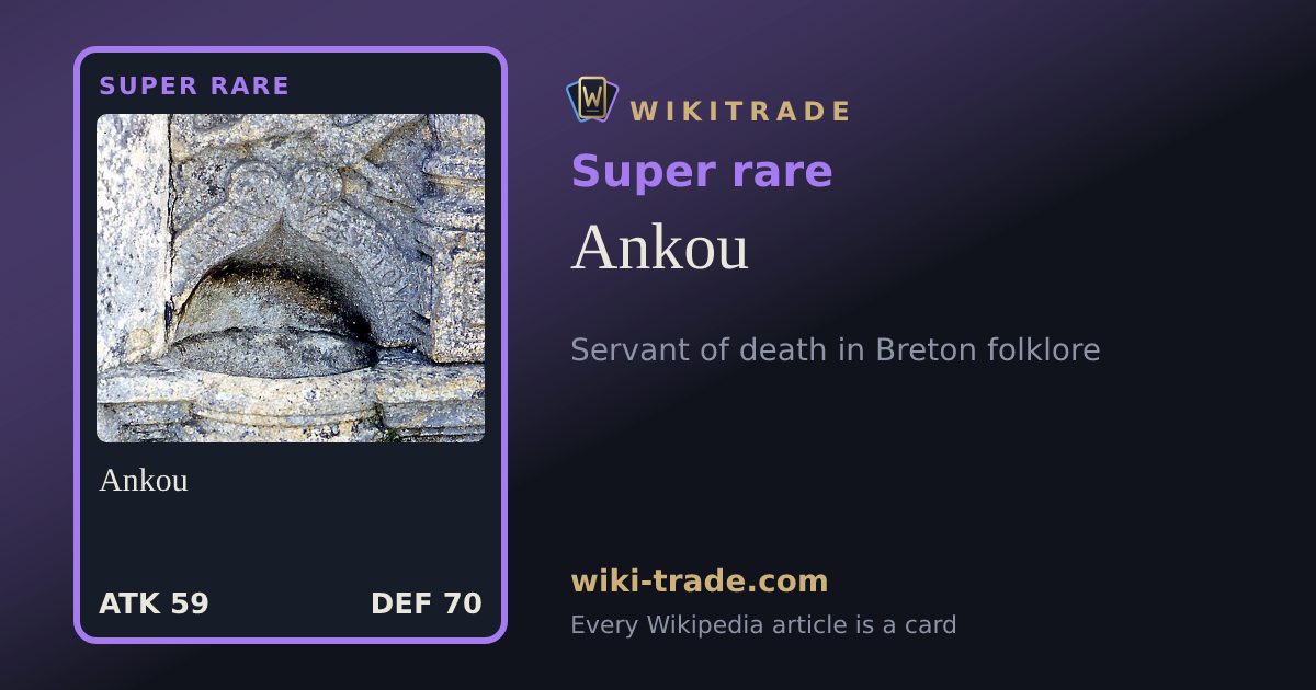 Ankou — Super rare card