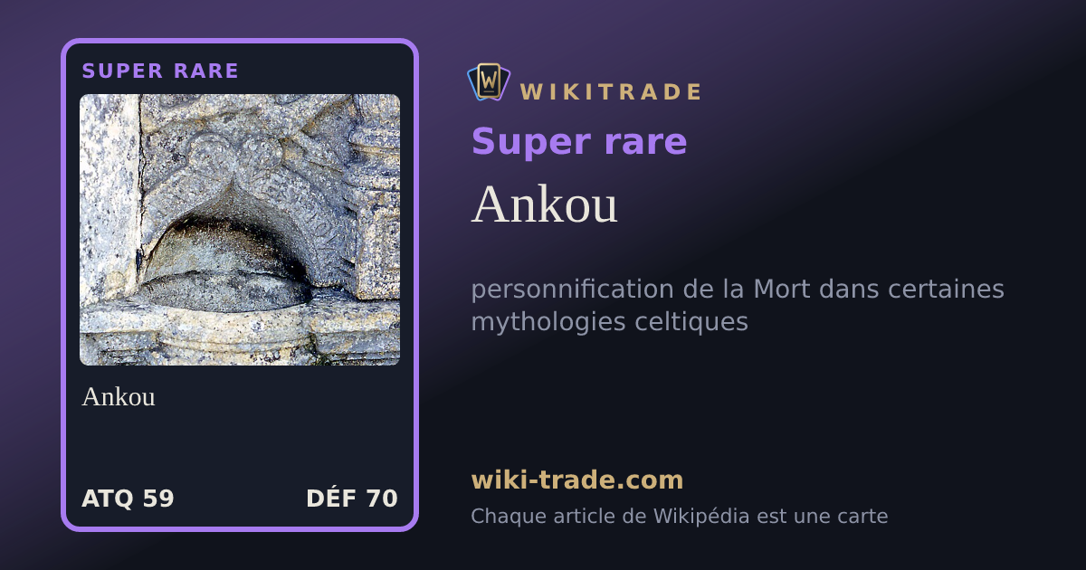 Ankou — carte Super rare