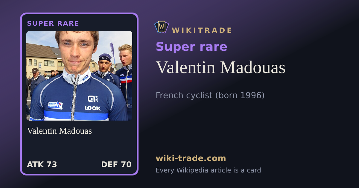 Valentin Madouas — Super rare card