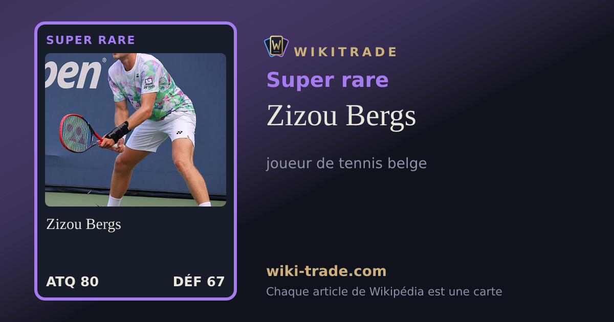 Zizou Bergs — carte Super rare