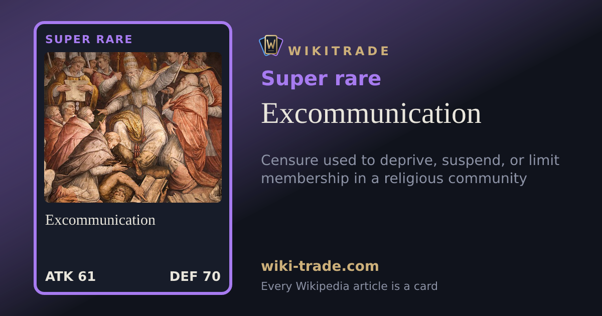 Excommunication — Super rare card