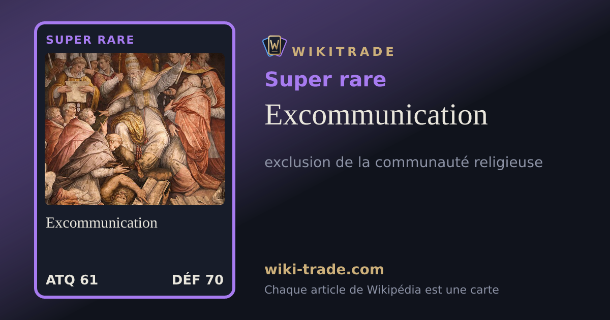 Excommunication — carte Super rare
