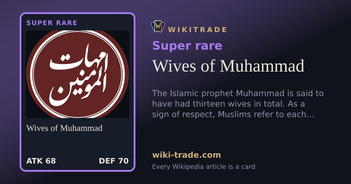 Wives of Muhammad — Super rare card