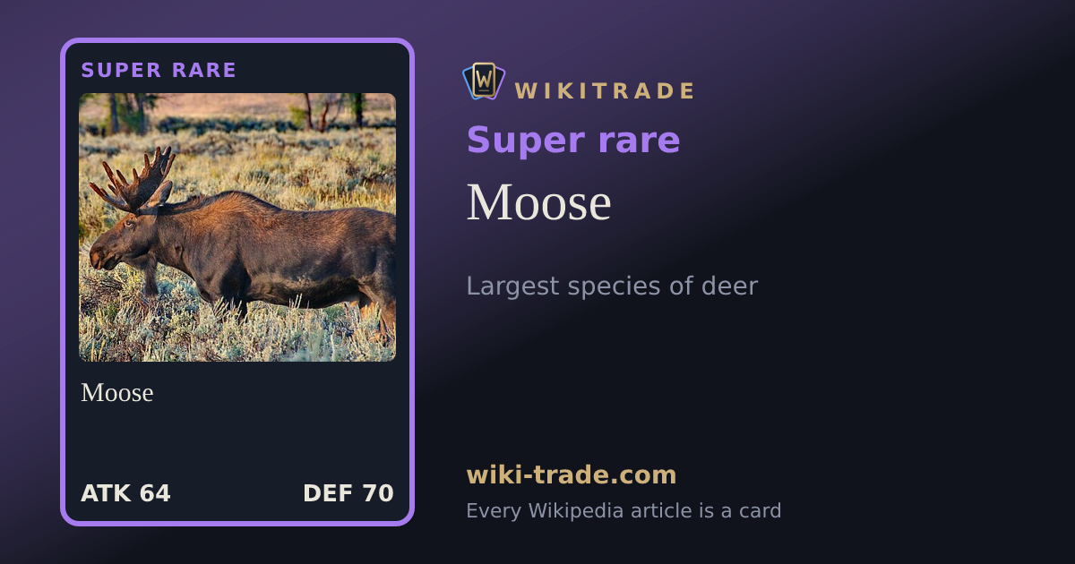 Moose — Super rare card