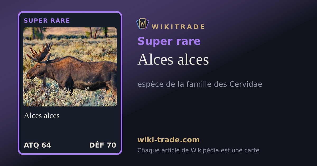Alces alces — carte Super rare
