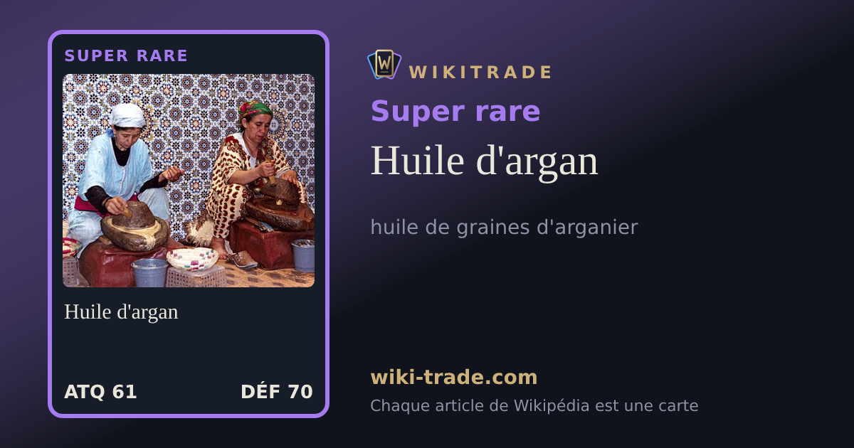 Huile d'argan — carte Super rare