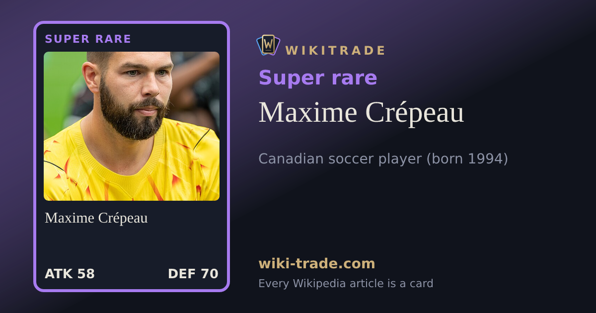 Maxime Crépeau — Super rare card