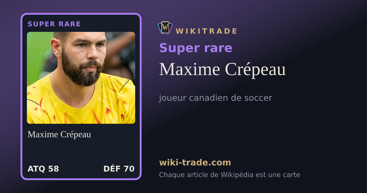 Maxime Crépeau — carte Super rare