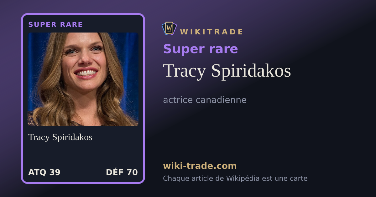 Tracy Spiridakos — carte Super rare