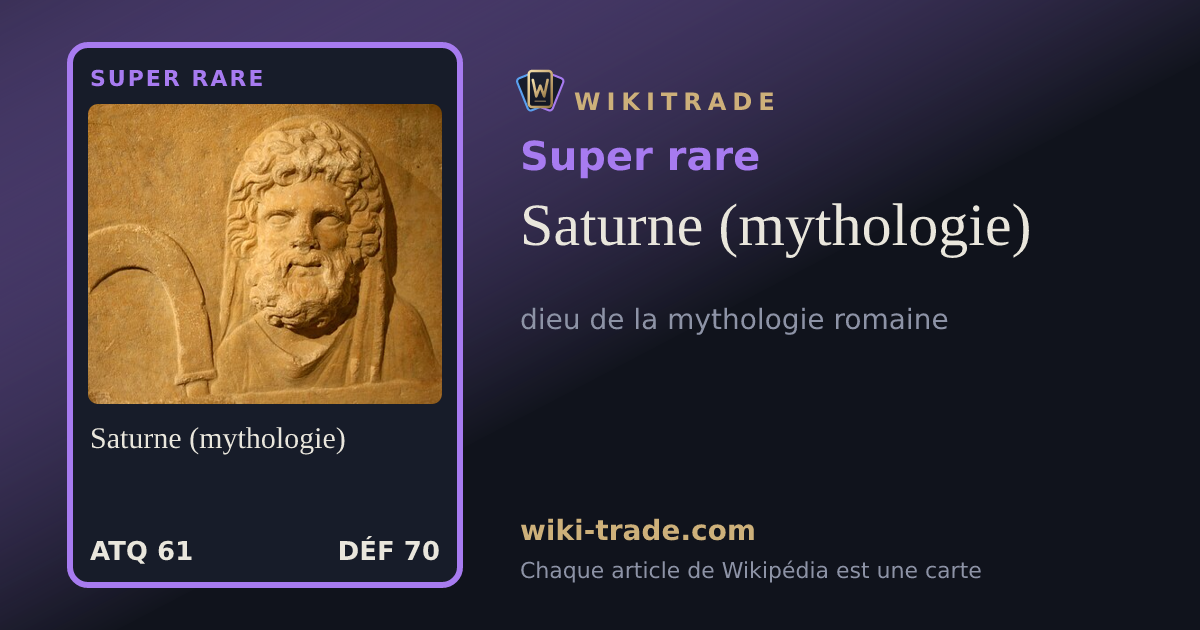 Saturne (mythologie) — carte Super rare