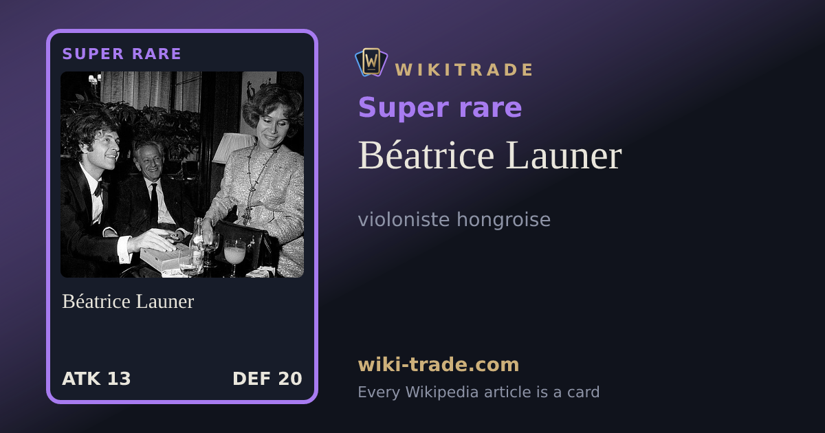 Béatrice Launer — Super rare card
