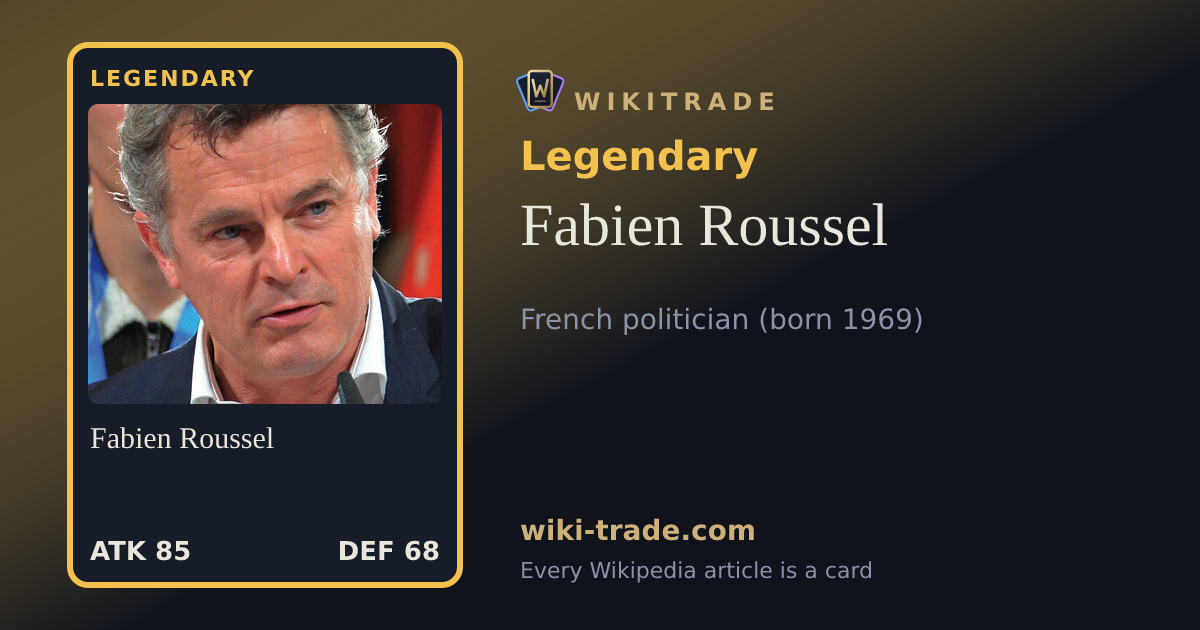 Fabien Roussel — Legendary card