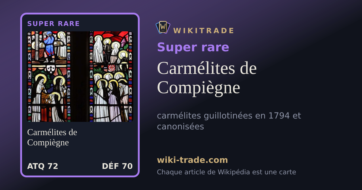 Carmélites de Compiègne — carte Super rare